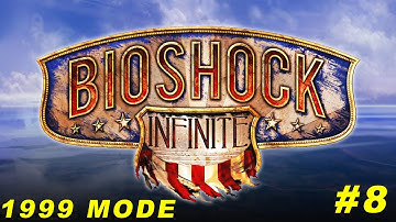 BioShock Infinite (1999 Mode): Ep #08 Walkthrough/Gameplay - Monument Island/Battleship Bay