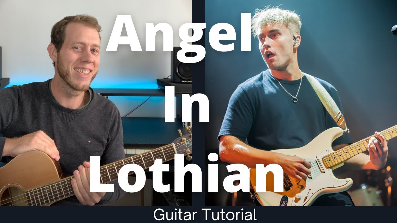 How to Play Angel in Lothian by Sam Fender - YouTube