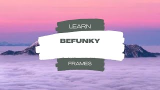 NinzVlog | Befunky frames