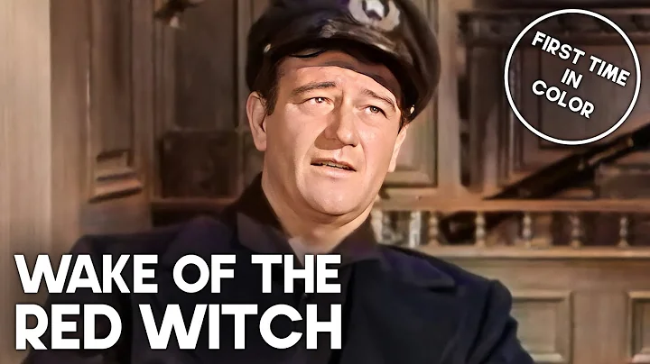 Wake of the Red Witch | JOHN WAYNE | Colorized Classic Movie thumbnail