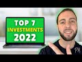 7 Best Investments For 2022 (Not what you think)