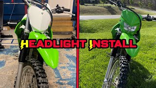 How To Install Headlight on KLX 230r for under $50 Dollars
