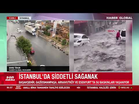 CANLI I İstanbul'da Şiddetli Sağanak! İşte Son Durum...