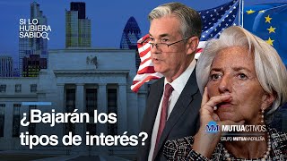 ¿Se han terminado las subidas de tipos de interés? - Si lo hubiera sabido