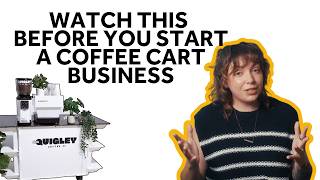 If I Started A Coffee Cart Business Today, Here Is What I Would Do.