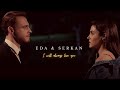 Eda and Serkan | Godspeed