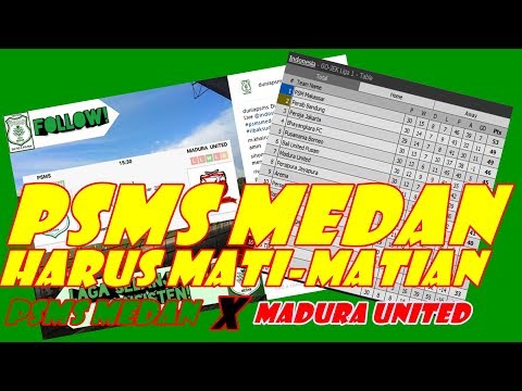 8 toto x 178toto - HARUS MATI MATIAN! PSMS MEDAN VS MADURA UNITED #pekan31
