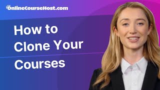 How to Clone Your Courses: Types of Cloning and When to Use Them