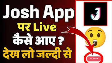 Josh app par Live kaise aaye | How to live on Josh 🤗