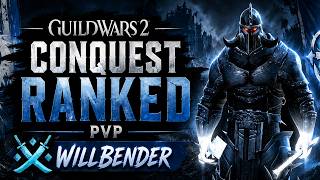 Guild Wars 2 Ranked PvP | WIllbender
