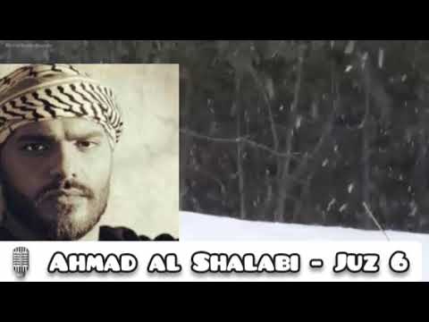 Juz 6 - Murottal Merdu Tanpa Iklan No Copyright 🎙Ahmad Al Shalabi