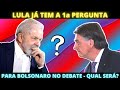 A primeira pergunta de Lula a Jair Bolsonaro no debate presidencial