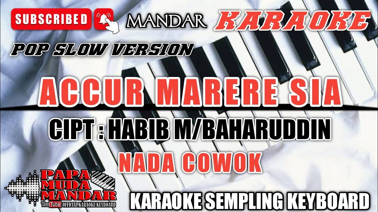 KARAOKE ACCUR MARERE SIA/NADA COWOK