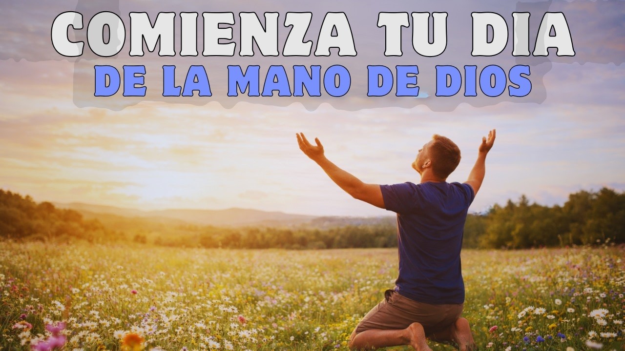 Salmo 138  Oración Poderosa De La Maña Para Comenzar El Dia Bajo La Misericordia De Dios