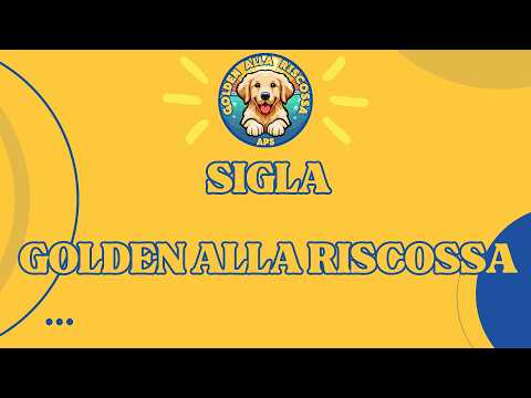 Video SIGLA - Golden Alla Riscossa