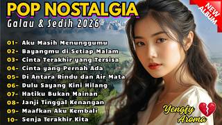 Download lagu LAGU NOSTALGIA 2026 🥀 YENGFI AROMA - ALBUM TEMBANG KENANGAN SEDIH 💔 TEMAN KERJA SANTAI & MALAM SEPI