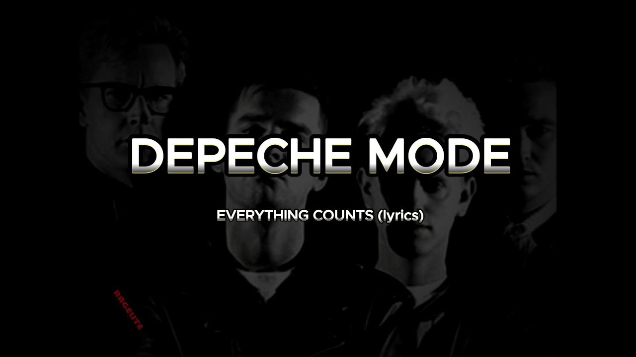 Everything Counts DEPECHE MODE - EVERYTHING COUNTS lyrics HD - YouTube