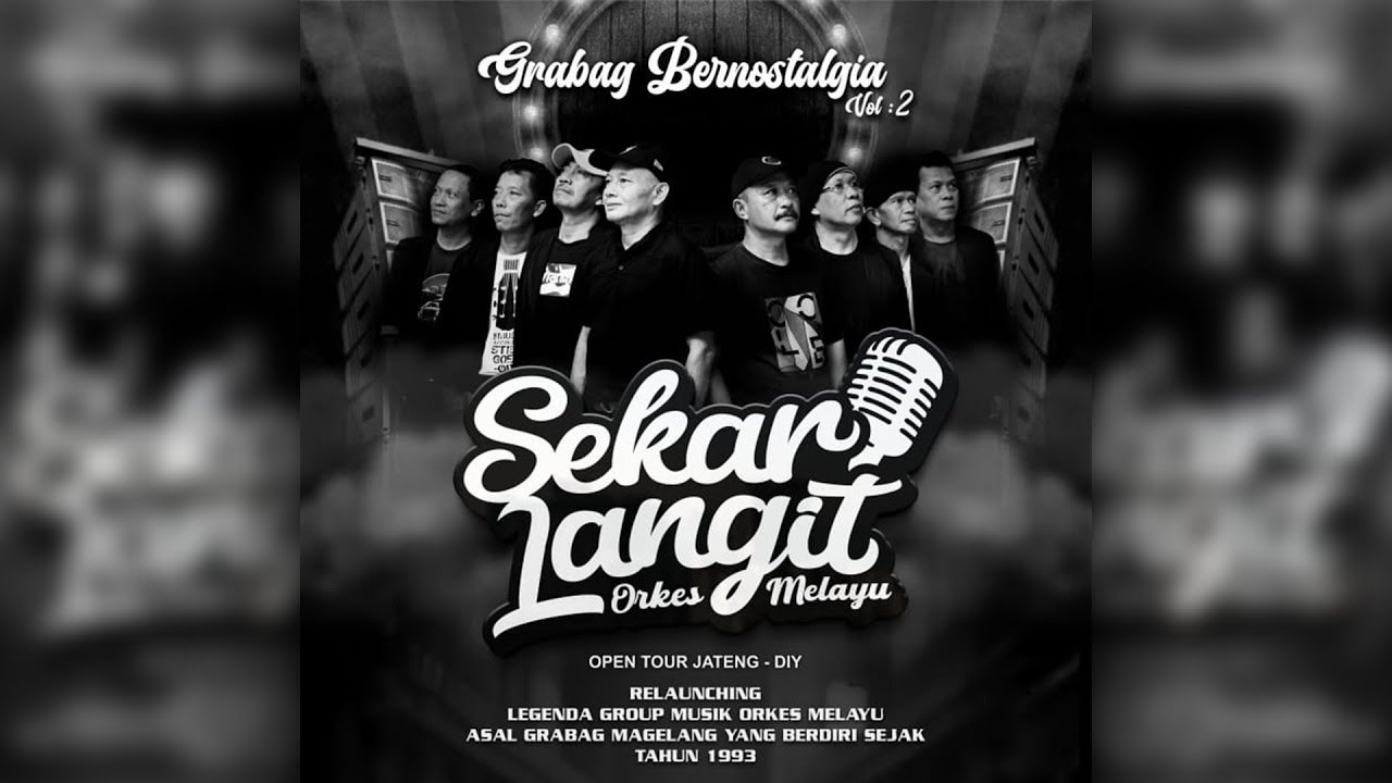 GRABAG BERNOSTALGIA BERSAMA ORKES MELAYU SEKAR LANGIT