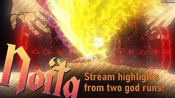 Noita - God Run Stream Highlights