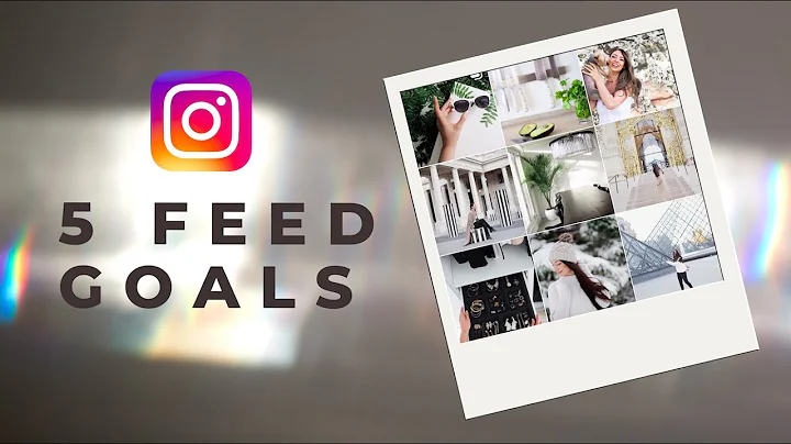 Mastering Instagram: 5 Goals for an Irresistible Feed