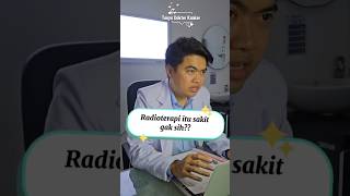 "Radioterapi itu sakit gak, Dok?"❌ Nggak sakit | Tanya Dokter Kanker