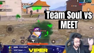 Ft ,MEET vs Team Soul Ft Viper,Aman,Iflicks #teamsoul #s8ul