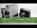 Fujifilm X-E3 + TTArtisans 35mm f1.4: Street Photography on a budget in 2021