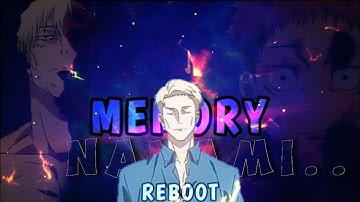 Goodbye Nanami|| Memory reboot |[EDIT/AMV]