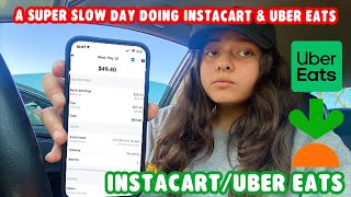 HOW MUCH CAN WE MAKE ON A SLOW DAY DOING INSTACART, UBER EATS & DOORDASH