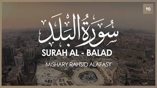 Download Lagu Surat Al-Balad (The City) | Mishary Rashid Alafasy | مشاري بن راشد العفاسي | سورة البلد MP3