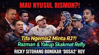 Ngiri Rismon, Tifa Ngemis2 Minta RJ❓Razman & Yakup Skakmat Refly❗️Ricky Bongkar 'Dosa2' Roy Suryo🔥