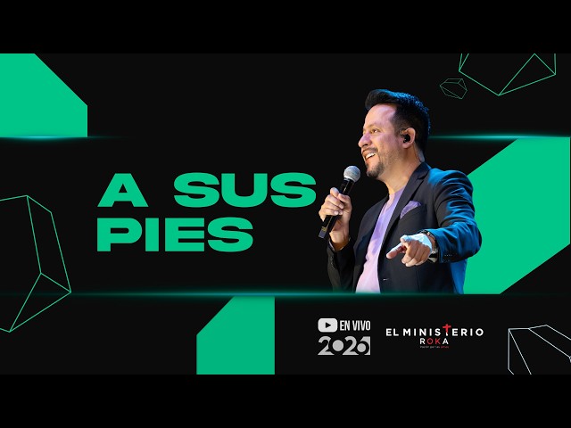 En vivo l Reunión 01 de Marzo 2026 l A sus pies l El Ministerio Roka