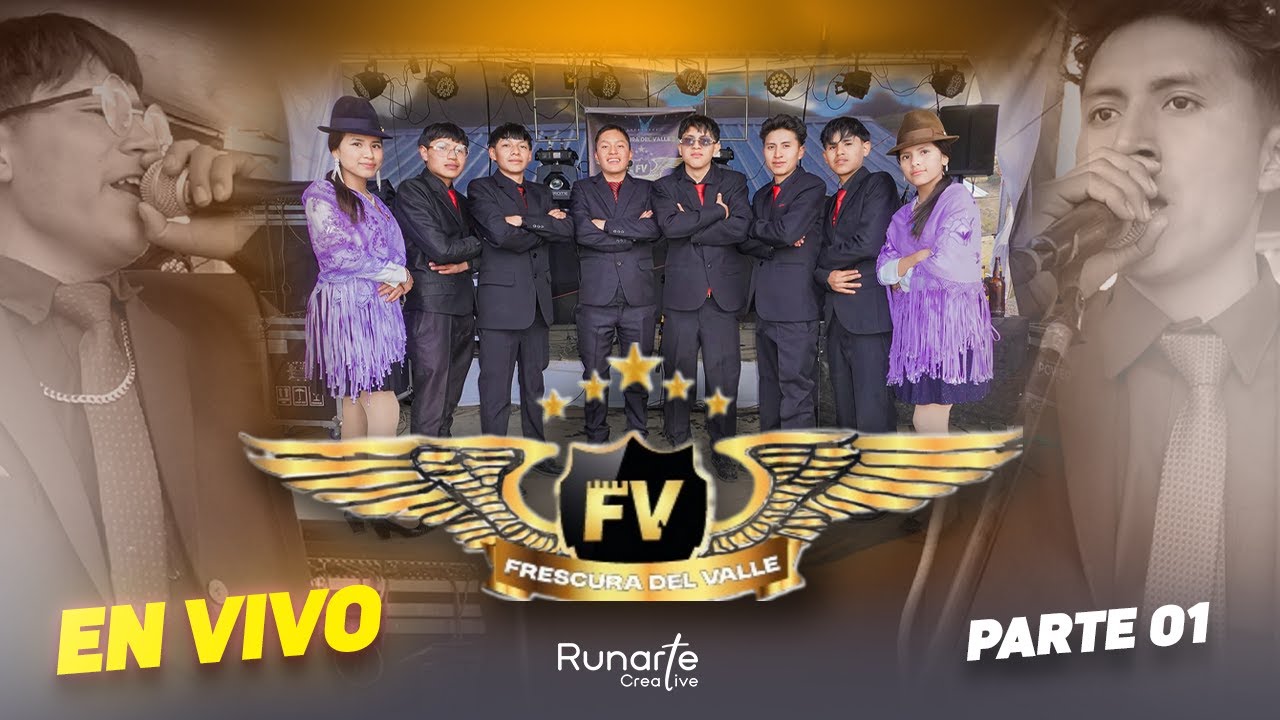 FRESCURA DEL VALLE // EN VIVO //  PARTE 01