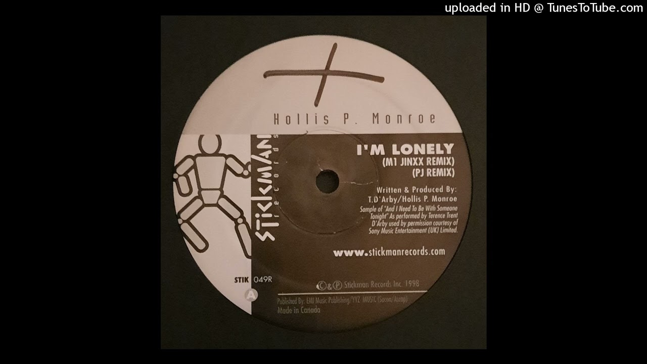 Hollis P. Monroe - I'm Lonely - M1 Jinxx Remix - Stickman Records