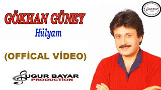 Gökhan Güney - Hülyam Official Music Audio