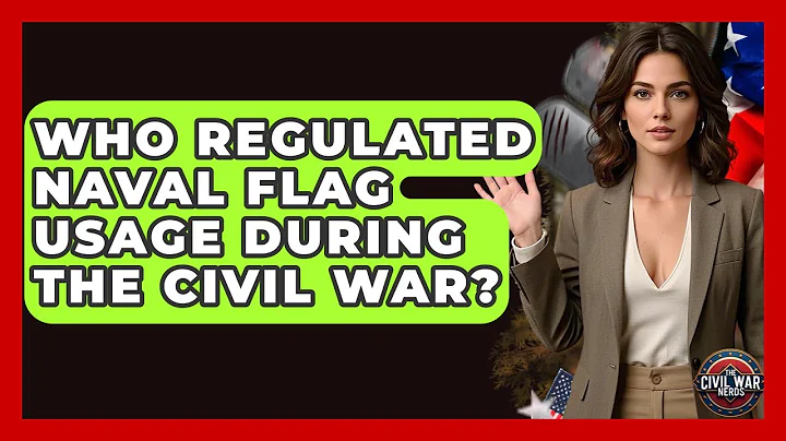 Who Regulated Naval Flag Usage During The Civil War? - The Civil War Nerds