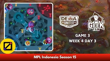 [Mini Map] Dewa United vs Geek Fam ID - Game 3 - Week 4 Day 3 - Regular Season - MPL ID S15