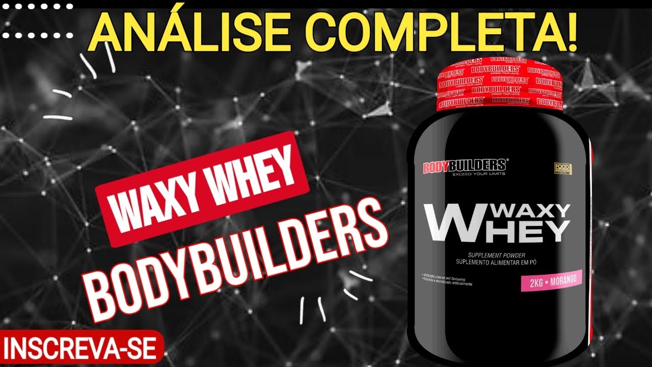 Waxy Whey Bodybuilders
