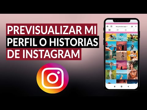 Cómo previsualizar mi perfil o historias de INSTAGRAM antes de publicarlas