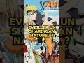 Eveiller un sharingan naturel ? #manga #anime #naruto