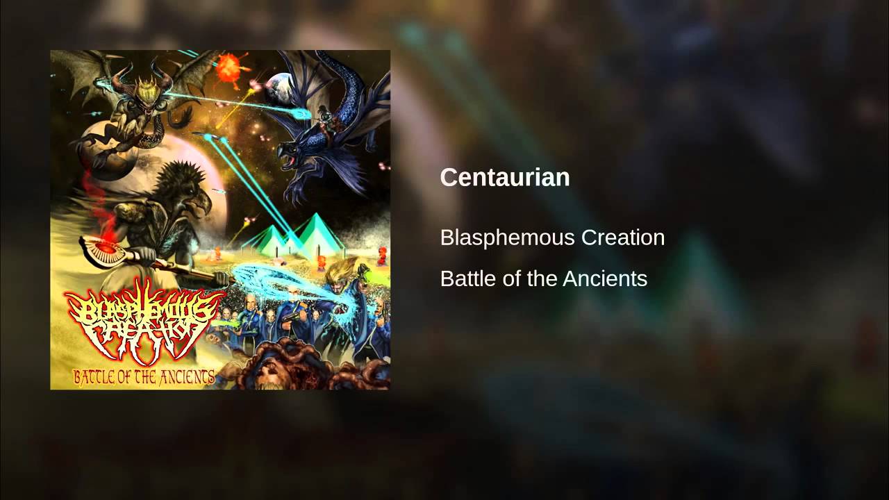 Blasphemous Creation - Centaurian