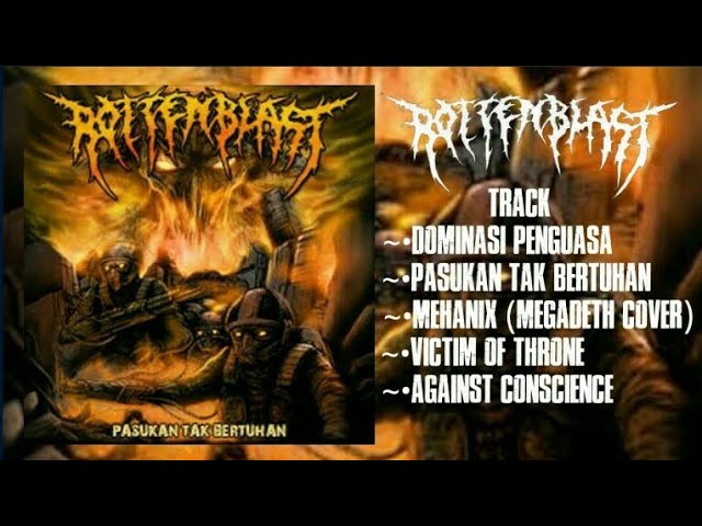 ROTTENBLAST pasukan tak bertuhan (full album)INDONESIAN DEATH METAL class=