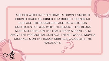 A block weighing 10 N travels down a smooth curved track AB. Class 11th Physics