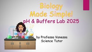 Biology Made Simple! pH & Buffers Lab 2025
