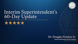 Interim Superintendent's 60-Day Update