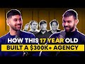 How this 17 year old built a 300k agency student interview