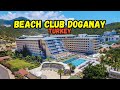 Beach Club Doganay Hotel Tour 2025 Alanya Turkey Beach Club Doganay Hotel Tour 2025 Alanya Turkey