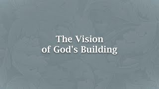 Full The Vision of God's Building - NS 499 Guide