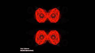 Victor Calderone - Roll (Matt Salamone Remix)