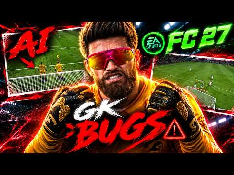 EA FC 27 - WHY IS GK ALWAYS BROKEN WITH BUGS!